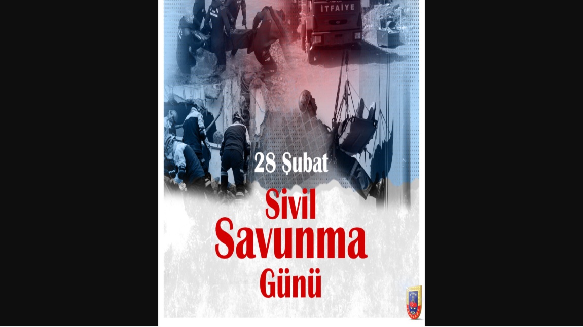 28 ŞUBAT SİVİL SAVUNMA GÜNÜ